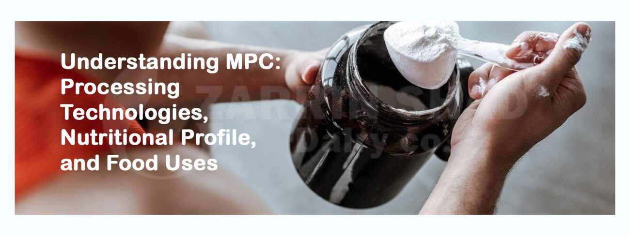 Milk Protein Concentrate (MPC)